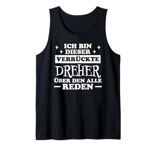 Herren Dreher Lustiges Dreher Tank Top Herren Dreher Lustiges Dreher Tank Top von Witzig Dreher Sprüche Dreher Design