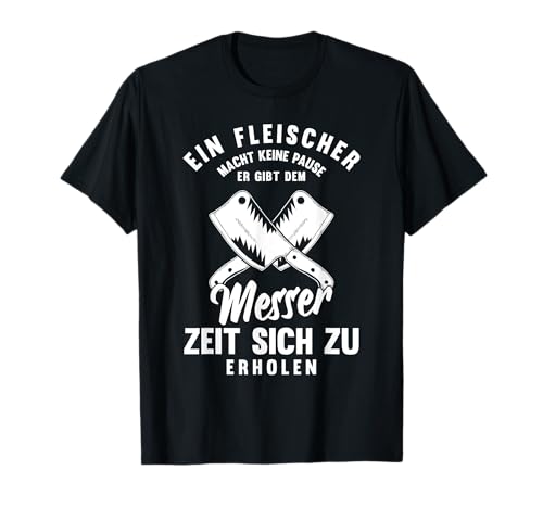Witzig Metzgerei Sprüche Beil Fleischer Geschenke Ein Fleischer macht keine Pause Spruch Metzger T-Shirt Schwarz S Männer Kurzarm Klassisch geschnitten Crew Neck Pullover S Witzig Metzgerei Sprüche Beil Fleischer Geschenke Ein Fleischer macht keine Pause Spruch Metzger T-Shirt Schwarz S Männer Kurzarm Klassisch geschnitten Crew Neck Pullover S von Witzig Metzgerei Sprüche Beil Fleischer Geschenke