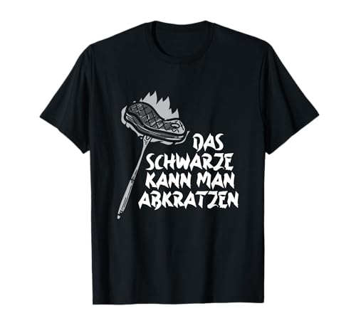Das Schwarze Kann Man Abkratzen lustiger Grillmeister T-Shirt von Witzige BBQ Griller Sarkasmus Geschenke