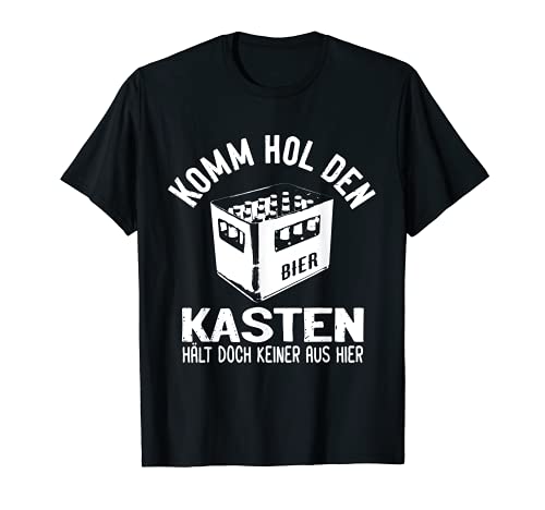 Herren Komm hol den Kasten Bier trinken Bierkiste Biertrinker Party T-Shirt von Witzige Bier Geschenke für Männer & Vatertag