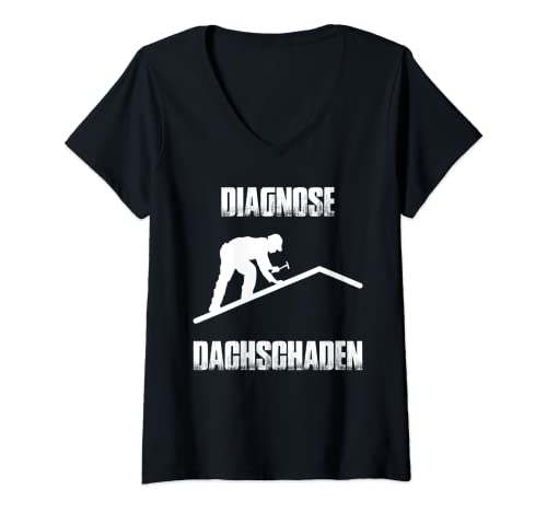 Damen Dachschaden Dachdeckermeister Handwerker Dachdecker T-Shirt mit V-Ausschnitt Damen Dachschaden Dachdeckermeister Handwerker Dachdecker T-Shirt mit V-Ausschnitt von Witzige Dachdecker Sprüche & Dachdecker Outfit