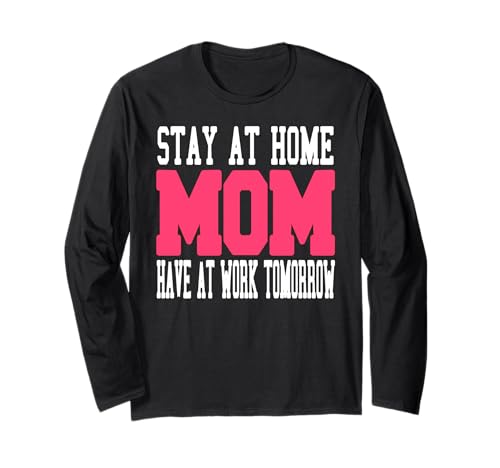 Lustige Zuhause Mama Humor Arbeit Morgen Spruch Langarmshirt Lustige Zuhause Mama Humor Arbeit Morgen Spruch Langarmshirt von Witzige Eltern Sprüche für Fleißige Mütter