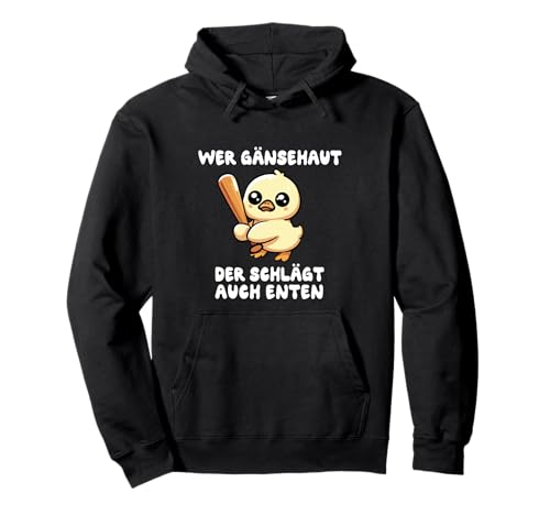 Wer Gänsehaut Der Schlägt Auch Enten Kinder Witzige Lustiges Pullover Hoodie Wer Gänsehaut Der Schlägt Auch Enten Kinder Witzige Lustiges Pullover Hoodie von Witzige Enten Wortspiel Designs