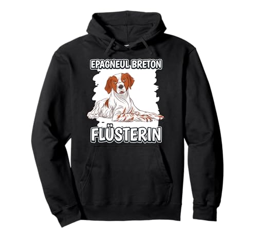 Damen Epagneul Bretonflüstererin Mädchen Epagneul Breton Pullover Hoodie Damen Epagneul Bretonflüstererin Mädchen Epagneul Breton Pullover Hoodie von Witzige Epagneul Breton Geschenke & Sachen