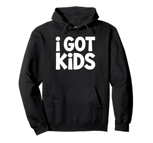 i GOT Kids Lustiger Minimalist Elternspruch Parenting Humor Pullover Hoodie von Witzige Familie Humor Minimalistische Typografie