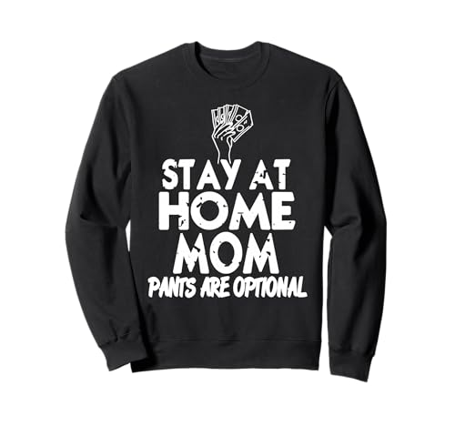 Lustige Zuhause Mama Hose Optional Humor Spruch Sweatshirt Lustige Zuhause Mama Hose Optional Humor Spruch Sweatshirt von Witzige Freizeitideen für Humorvolle Mütter