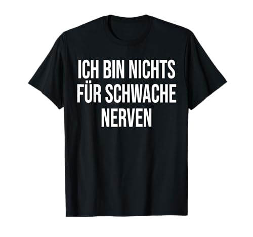 Witzigen Sprüchen Herren Fun Funny Spruch Lustige Witzig. T-Shirt Witzigen Sprüchen Herren Fun Funny Spruch Lustige Witzig. T-Shirt von Witzige Geschenke für Herren