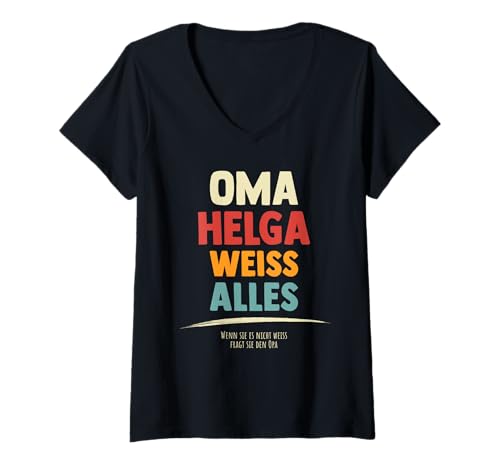 Damen Beste Oma Helga Weiss Alles - Lustiges Helga T-Shirt mit V-Ausschnitt Damen Beste Oma Helga Weiss Alles - Lustiges Helga T-Shirt mit V-Ausschnitt von Witzige Geschenke für Oma - Personalisierte Namen