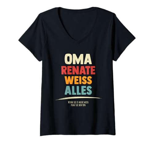 Damen Beste Oma Renate Weiss Alles - Lustiges Renate T-Shirt mit V-Ausschnitt Damen Beste Oma Renate Weiss Alles - Lustiges Renate T-Shirt mit V-Ausschnitt von Witzige Geschenke für Oma - Personalisierte Namen