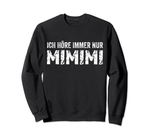 Funny Spruch Fun Sprüche Coole Männer Witzig Lustig Herren Sweatshirt von Witzige Geschenke & T-Shirts für Herren Co.