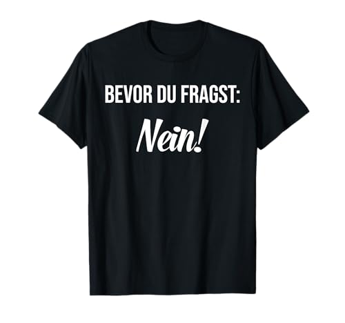 Funny Spruch Fun Sprüche Coole Männer Witzig Lustig Herren T-Shirt von Witzige Geschenke & T-Shirts für Herren Co.