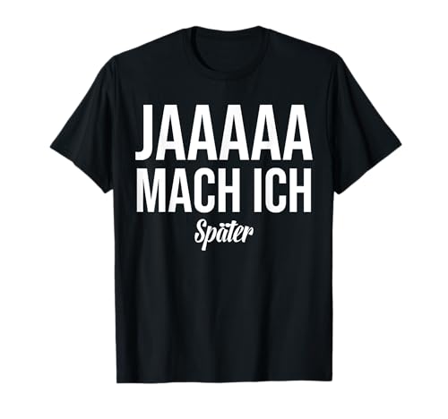 Funny Spruch Fun Sprüche Coole Männer Witzig Lustig Herren T-Shirt von Witzige Geschenke & T-Shirts für Herren Co.