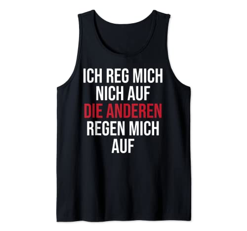Funny Spruch Fun Sprüche Coole Männer Witzig Lustig Herren Tank Top von Witzige Geschenke & T-Shirts für Herren Co.