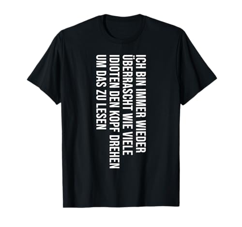 Witzigen Sprüchen Herren Fun Funny Spruch Lustige Witzig T-Shirt von Witzige Geschenke & T-Shirts für Herren Co.