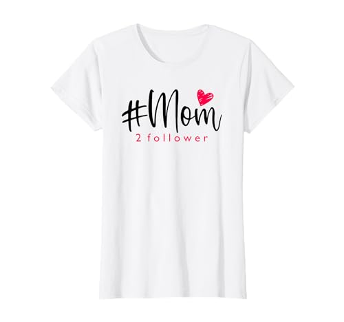 Zur Geburt Mutter Zwillinge Jungs Mädchen #Mom 2 followers T-Shirt von Witzige Geschenke zur Geburt für Mutter und Eltern