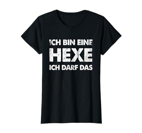 Lustiger Damen Spruch Ich Bin Eine Hexe Ich Darf Das T-Shirt Lustiger Damen Spruch Ich Bin Eine Hexe Ich Darf Das T-Shirt von Witzige Herren Fun T-Shirts & Geschenke für Männer