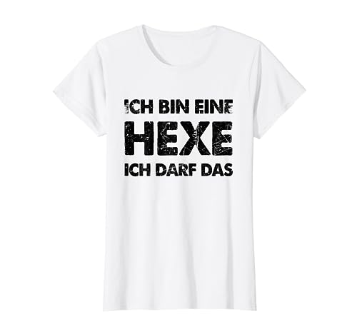 Lustiger Damen Spruch Ich Bin Eine Hexe Ich Darf Das T-Shirt Lustiger Damen Spruch Ich Bin Eine Hexe Ich Darf Das T-Shirt von Witzige Herren Fun T-Shirts & Geschenke für Männer