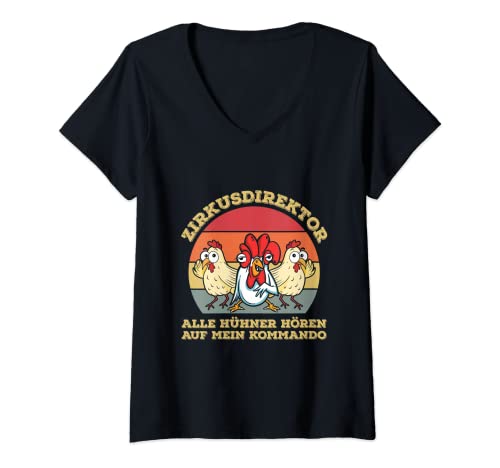 Damen Zirkusdirektor Alle Hühner Hören Auf Mein Kommando Bauer T-Shirt mit V-Ausschnitt Damen Zirkusdirektor Alle Hühner Hören Auf Mein Kommando Bauer T-Shirt mit V-Ausschnitt von Witzige Hühner Sprüche Für Bauern & Landwirte
