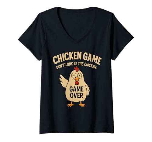 Damen Chicken Game Don't Look at The Chicken T-Shirt mit V-Ausschnitt Damen Chicken Game Don't Look at The Chicken T-Shirt mit V-Ausschnitt von Witzige Huhn Humor Spaß Tiere Lustig