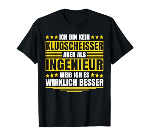 Herren Kein Klugscheisser bin Ingenieur Spruch T-Shirt Herren Kein Klugscheisser bin Ingenieur Spruch T-Shirt von Witzige Ingenieur Engineer Geschenke