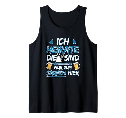Herren Lustiges Junggesellenabschied JGA Hochzeit Saufen Hier Tank Top Herren Lustiges Junggesellenabschied JGA Hochzeit Saufen Hier Tank Top von Witzige JGA Junggesellenabschied Hochzeit Party