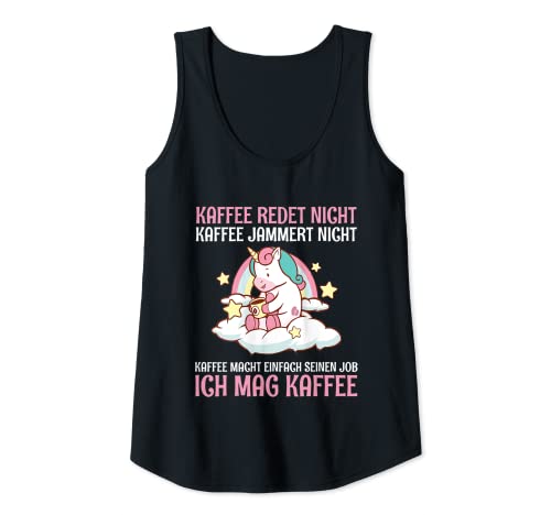 Damen Kaffee Redet Nicht Kaffee Jammert Nicht Einhorn Spruch Tank Top Damen Kaffee Redet Nicht Kaffee Jammert Nicht Einhorn Spruch Tank Top von Witzige Kaffee Sprüche Kleidung Für Frauen