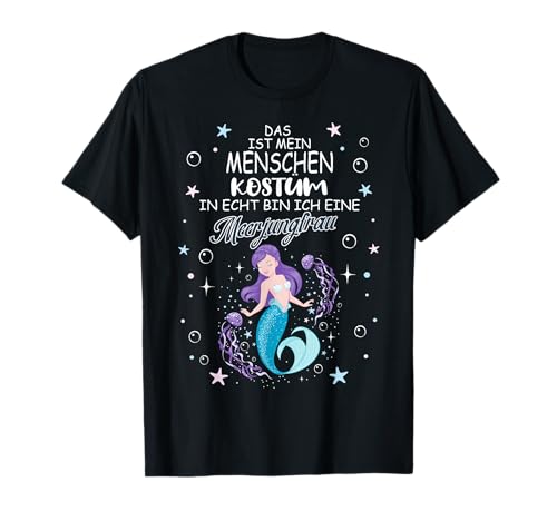 meerjungfrau kostüm damen Lustig Karneval Fasching T-Shirt von Witzige Karneval & Fasching Meerjungfrau Kostüme