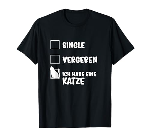 Single vergeben ich habe eine Katze Frauen & Männer T-Shirt Single vergeben ich habe eine Katze Frauen & Männer T-Shirt von Witzige Katzenmama & Katzenpapa Geschenke