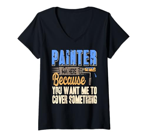 Damen Lustiger Maler Ich Decke Alles Ab Humor Beruf T-Shirt mit V-Ausschnitt Damen Lustiger Maler Ich Decke Alles Ab Humor Beruf T-Shirt mit V-Ausschnitt von Witzige Malercrew Spaß Handwerker Spruch