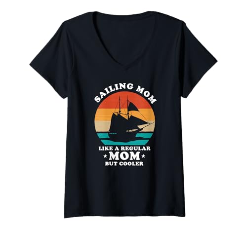 Damen Segelnde Mama Lustiger Spruch Für Coole Eltern T-Shirt mit V-Ausschnitt von Witzige Maritime Mütter Sprüche Fans