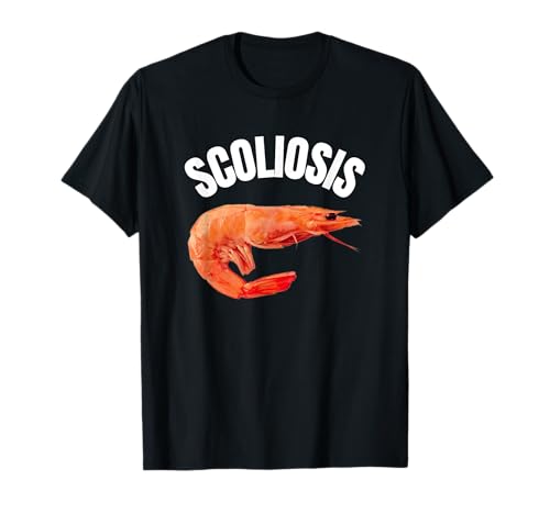 Lustiger Spruch Scoliosis Shrimp Meme Arzt Fun Ironie Herren T-Shirt Lustiger Spruch Scoliosis Shrimp Meme Arzt Fun Ironie Herren T-Shirt von Witzige Medizin Garnelen Spruch Männer Geschenk