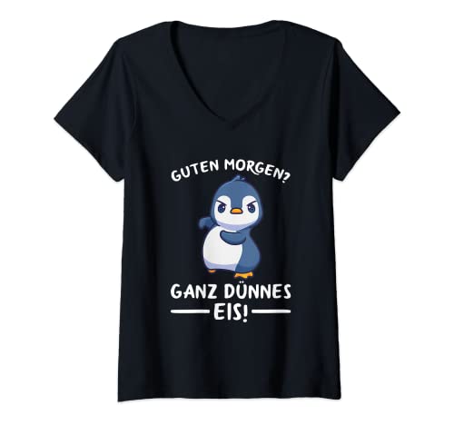 Damen Guten Morgen Ganz Dünnes Eis Pinguin Morgenmuffel Lustig T-Shirt mit V-Ausschnitt Damen Guten Morgen Ganz Dünnes Eis Pinguin Morgenmuffel Lustig T-Shirt mit V-Ausschnitt von Witzige Morgenmuffel Sprüche