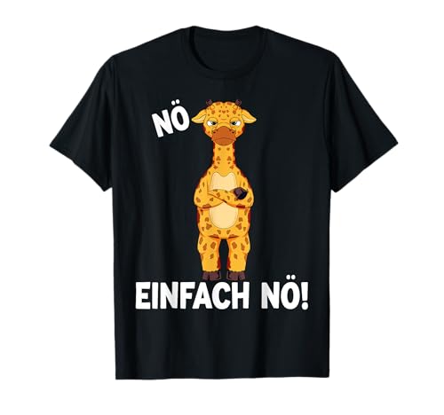 Giraffe Spruch für Damen und Mädchen Lustiges Nö Einfach Nö T-Shirt Giraffe Spruch für Damen und Mädchen Lustiges Nö Einfach Nö T-Shirt von Witzige Nö Einfach Nö Motive von Lifua