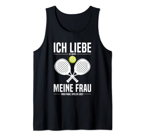 Herren Liebe Es Wenn Meine Frauch Mich Padel Spielen Lässt Tank Top von Witzige Padeltennis Spruch Kleidung Für Männer