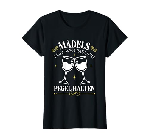 Mädels Egal Was Passiert Pegel Halten Junggesellenabschied T-Shirt Mädels Egal Was Passiert Pegel Halten Junggesellenabschied T-Shirt von Witzige Polterabend Feiern Frauen Braut Geschenke
