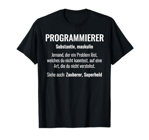 Lustiges Programmierer Definition Nerds Geeks Geschenk T-Shirt von Witzige Programmierer Geschenke Outfits