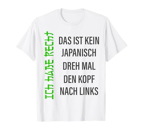 Lustiges Ich Habe Recht Design Herren Damen Lustig T-Shirt Lustiges Ich Habe Recht Design Herren Damen Lustig T-Shirt von Witzige Sarkasmus Geschenke für Männer Frauen