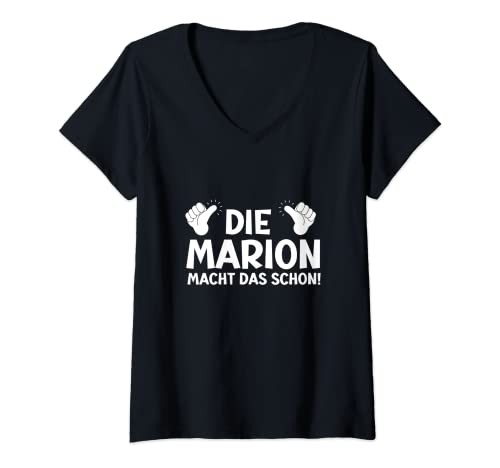 Damen Lustiges Die Marion Macht Das Schon! Vorname Namensspruch T-Shirt mit V-Ausschnitt von Witzige Spruchideen mit Vornamen Namen für Frauen
