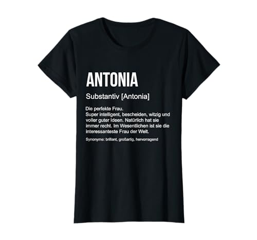 Witzige Sprüche Geschenk Humor Name Antonia T-Shirt Damen Schwarz S Classic T-Shirt Halbarm Rundhals-Ausschnitt S Witzige Sprüche Geschenk Humor Name Antonia T-Shirt Damen Schwarz S Classic T-Shirt Halbarm Rundhals-Ausschnitt S von Witzige Sprüche Geschenk Humor Name Antonia