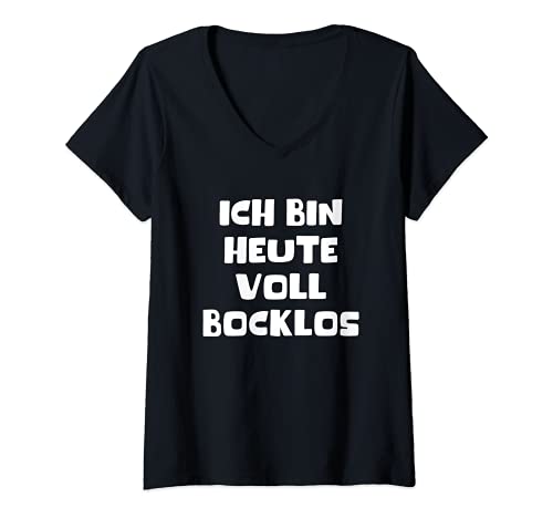 Damen Ich Bin Heute Voll Bocklos Keinen Bock Lustlos Faul Lustiges T-Shirt mit V-Ausschnitt Damen Ich Bin Heute Voll Bocklos Keinen Bock Lustlos Faul Lustiges T-Shirt mit V-Ausschnitt von Witzige Sprüche Keine Lust Müde Null Bock Haben
