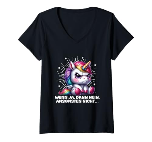 Damen Wenn Ja Dann Nein Ansonsten Nicht Einhorn Witzig T-Shirt mit V-Ausschnitt Damen Wenn Ja Dann Nein Ansonsten Nicht Einhorn Witzig T-Shirt mit V-Ausschnitt von Witzige Sprüche Kleidung
