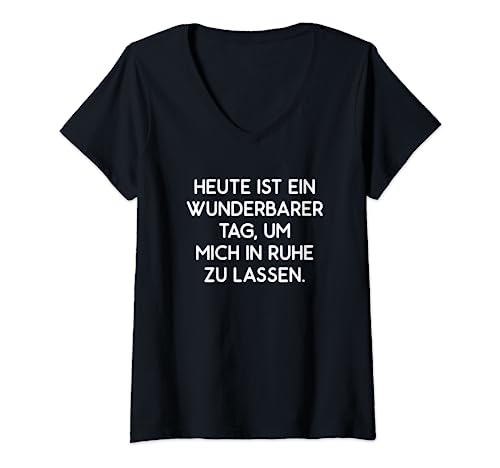 Damen Lass Mich In Ruhe Geh Mir Nicht Auf Die Nerven Deko Lustiges T-Shirt mit V-Ausschnitt Damen Lass Mich In Ruhe Geh Mir Nicht Auf Die Nerven Deko Lustiges T-Shirt mit V-Ausschnitt von Witzige Sprüche Nicht Stören Nicht Ansprechen Fun