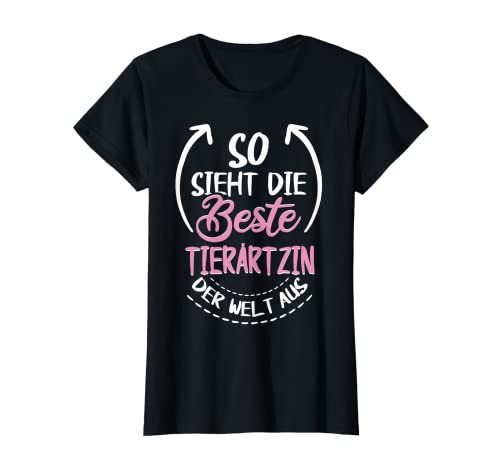 Damen So Sieht Die Beste Tierärztin Der Welt Aus Veterinärin T-Shirt Damen So Sieht Die Beste Tierärztin Der Welt Aus Veterinärin T-Shirt von Witzige Tierärztin Tierarzt Geschenkideen