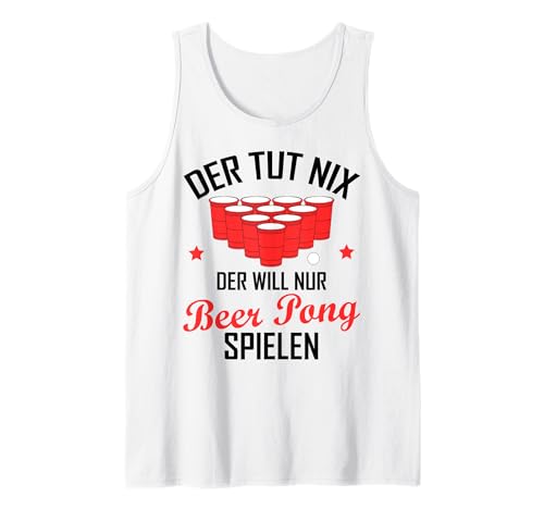 Lustiger Spruch Bier Pong Beer Pong Party Outfit Männer Tank Top Lustiger Spruch Bier Pong Beer Pong Party Outfit Männer Tank Top von Witzige Trinkspiele Geschenkideen