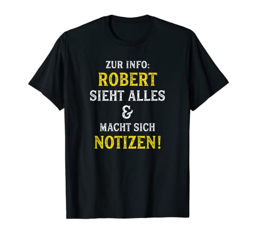 Herren Robert TShirt Lustiger Spruch Geburtstag Name Vorname T-Shirt Herren Robert TShirt Lustiger Spruch Geburtstag Name Vorname T-Shirt von Witzige Vornamen Namen Sprüche Freunde & Kollegen