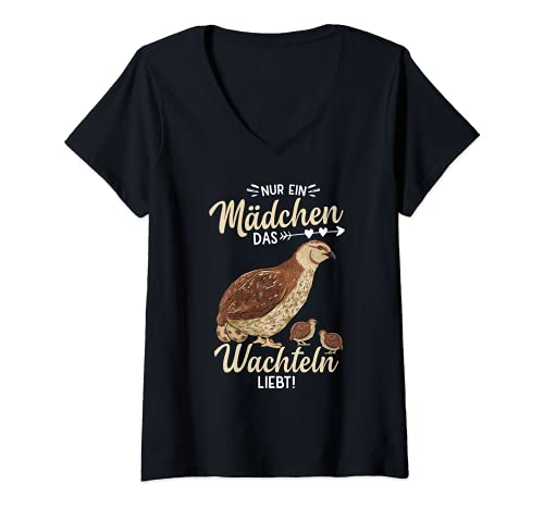 Damen Nur ein Mädchen das Wachteln liebt lustiges Wachtel Spruch T-Shirt mit V-Ausschnitt Damen Nur ein Mädchen das Wachteln liebt lustiges Wachtel Spruch T-Shirt mit V-Ausschnitt von Witzige Wachtel Geschenk für Wachtel Flüsterer
