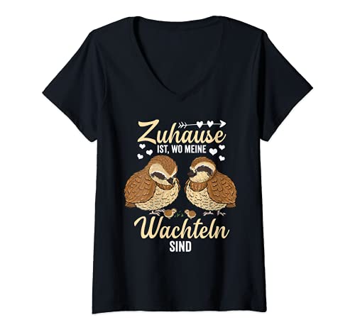 Damen Zuhause ist wo meine Wachteln sind Spruch Wachtel Züchter T-Shirt mit V-Ausschnitt Damen Zuhause ist wo meine Wachteln sind Spruch Wachtel Züchter T-Shirt mit V-Ausschnitt von Witzige Wachtel Geschenk für Wachtel Flüsterer