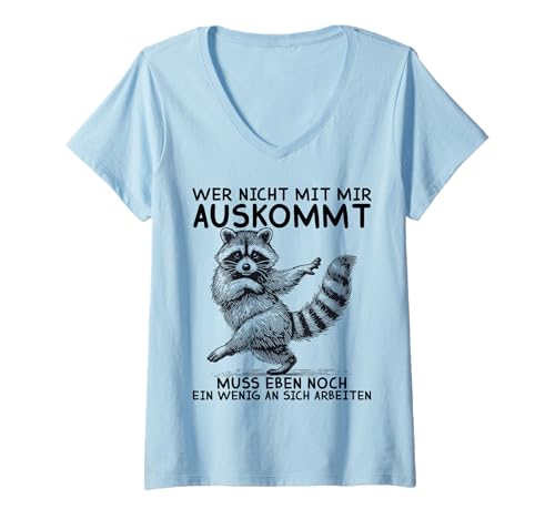 Damen Lustige Spruch Wer Nicht Mit Mir Auskommt Muss Eben Waschbär T-Shirt mit V-Ausschnitt Damen Lustige Spruch Wer Nicht Mit Mir Auskommt Muss Eben Waschbär T-Shirt mit V-Ausschnitt von Witzige Waschbär Geschenke für Männer & Herren