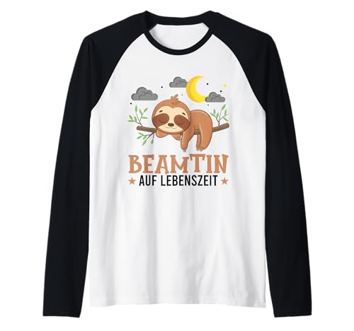 Beamtin Auf Lebenszeit Spruch Geschenk Frauen Beamte Geschen Raglan von Witzige und Lustige Sprüche