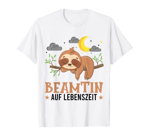 Beamtin Auf Lebenszeit Spruch Geschenk Frauen Beamte Geschen T-Shirt Beamtin Auf Lebenszeit Spruch Geschenk Frauen Beamte Geschen T-Shirt von Witzige und Lustige Sprüche